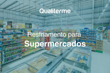 Resfriamento para Supermercados