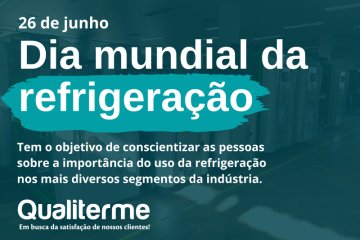 Hoje é o Dia Mundial da Refrigeração!